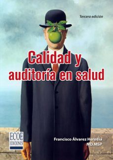 calidad y auditoria en salud (ebook)-francisco alvarez heredia-9789587711448