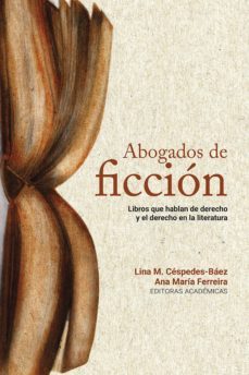 abogados de ficcion. libros que hablan de derecho y el derecho en la literatura (ebook)-9789587847048