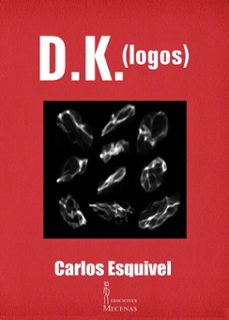 d.k.(logos) (ebook)-carlos esquivel guerra-9789592204348