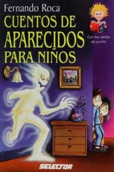 cuentos de aparecidos para niños-fernando roca-9789706431448