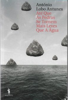 ate que as pedras se tornem mais leves que a agua-9789722063548