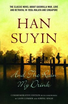 and the rain my drink (ebook)-han suyin-9789814625548