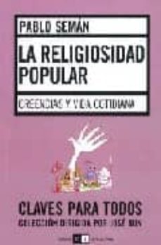 la religiosidad popular: creencias y vida cotidiana-9789871181148
