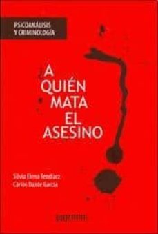 ¿a quien mata el asesino?-silvia elena tendlarz-9789871199648