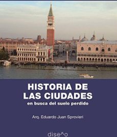 historia de las ciudades-eduardo juan sprovieri-9789873607448