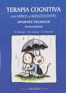 terapia cognitiva con niños y adolescentes-eduardo bunge-martin gomar-9789875701748