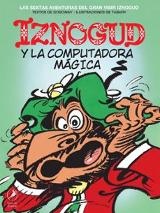 iznogud y la computadora magica (ebook)-rené goscinny-9789875997448