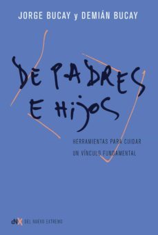 de padres e hijos (ebook)-jorge bucay- demian bucay-9789876096348
