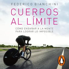 cuerpos al limite (audiolibro)-federico bianchini-9789877352948