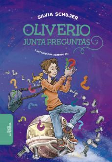 oliverio junta preguntas (ebook)-silvia schujer-9789877385748