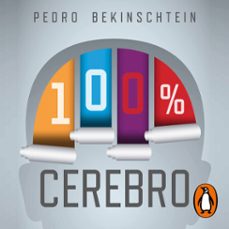 100% cerebro (audiolibro)-pedro bekinschtein-9789877800548