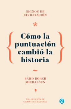 como la puntuacion cambio la historia (ebook)-bard borch michalsen-9789878413648