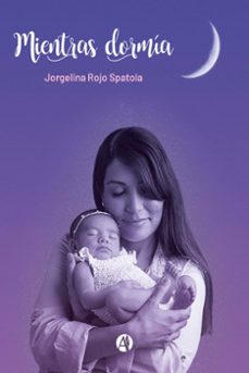 mientras dormia (ebook)-jorgelina rojo spatola-9789878727448