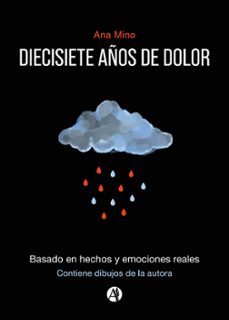 diecisiete años de dolor (ebook)-ana mino-9789878732848