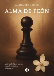 alma de peon (ebook)-maximiliano mainero-9789878765648