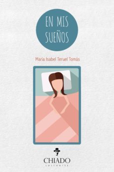 en mis sueños (ebook)-maria isabel teruel tomas-9789895153848
