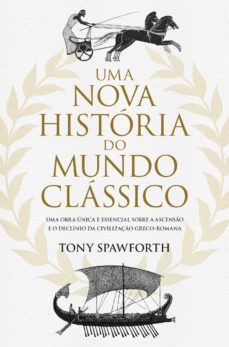 uma nova historia do mundo classico (ebook)-anthony spawforth-9789898999948