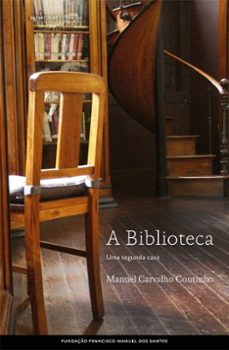 a biblioteca, uma segunda casa (ebook)-manuel coutinho-9789899153448