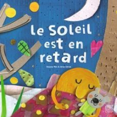 le soleil est en retard-9791026402848