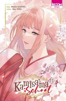 kamisama school t11-natsu hyuuga-modomu akagawara-9791032722848