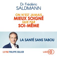on n'est jamais mieux soigne que par soi-meme (audiolibro)-frederic saldmann-9791036608148