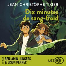 dix minutes de sang-froid - dix minutes - tome 9 (audiolibro)-jean christophe tixier-9791036649448