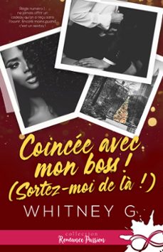coincee avec mon boss ! (ebook)-whitney g.-9791038103948