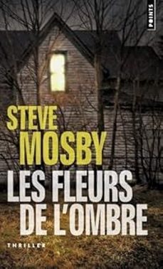 les fleurs de l ombre-steve mosby-9791041421848
