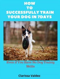 how to successful train your dog in 7days (ebook)-9791220881548