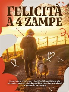 felicita a 4 zampe (ebook)-9791222752648