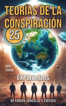25 teorias de la conspiracion explicadas de forma sencilla y critica (ebook)-9791223024348