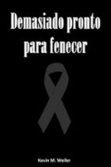demasiado pronto para fenecer (ebook)-9791223045848