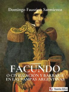 facundo o civilizacion y barbarie en las pampas argentinas (ebook)-domingo faustino sarmiento-9791223076248