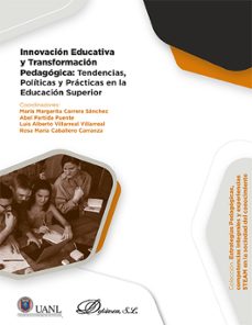 innovacion educativa y transformacion pedagogica: tendencias, politicas y practicas en la educacion superior. (ebook)-maría margarita carrera sánchez-9791370069148