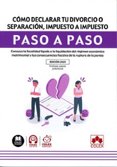 como declarar tu divorcio o separacion, impuesto a impuesto. paso a paso-9791370112448