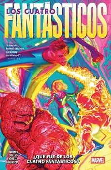 los 4 fantásticos de ryan north 1.  ¿qué fue de los 4 fantásticos ?-ryan north-ivan fiorelli-iban coello-9791370130848