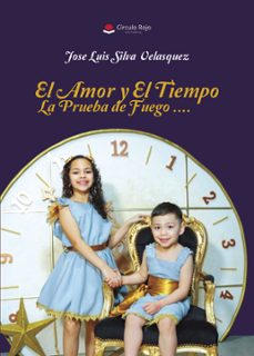 el amor y el tiempo la prueba de fuego (ebook)-9791370353148