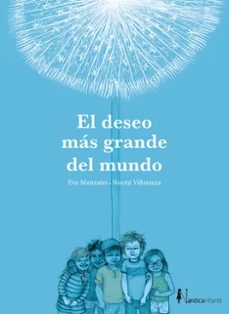 el deseo mas grande del mundo (ebook)-eva manzano-9791387563172