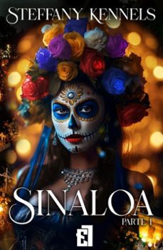 sinaloa - parte i-steffany kennels-9791387621148