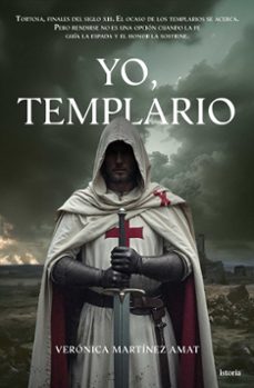 yo, templario-veronica martinez amat-9791387714048