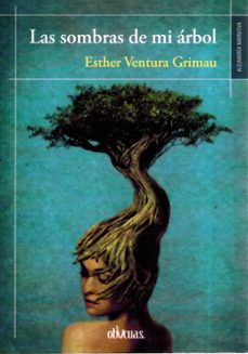las sombras de mi arbol-esther ventura grimau-9791387908348