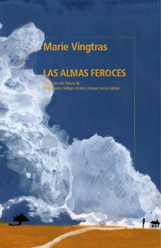las almas feroces-marie vingtras-9791387922948