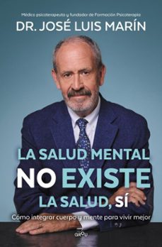 la salud mental no existe. la salud, si (ebook)-jose luis marin-9791387972448