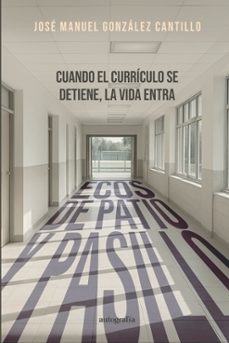 ecos de patio y pasillo-jose manuel gonzalez cantillo-9791387997748