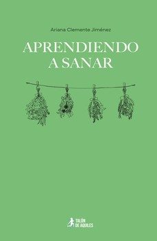 aprendiendo a sanar-ariana clemente jimenez-9791388043048