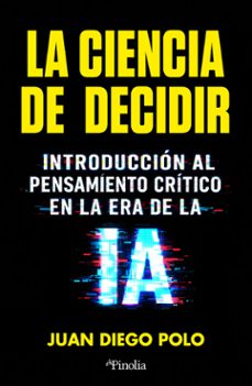 la ciencia de decidir-juan diego polo-9791388075148