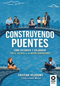 construyendo puentes-cristian viladoms-9791388155048