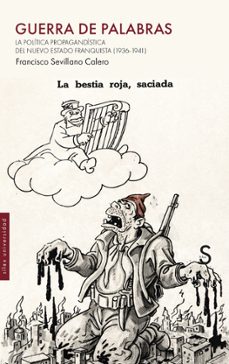 guerra de palabras-francisco sevillano calero-9791388205248