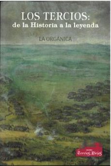 los tercios: de la historia a la leyenda vol. 1-9791399115048