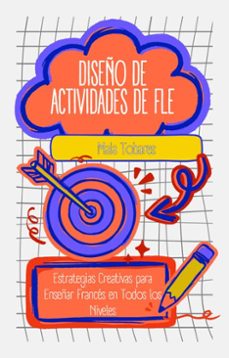diseño de actividades de fle: estrategias creativas para enseñar frances en todos los niveles (ebook)-maia tobares-9798227379948